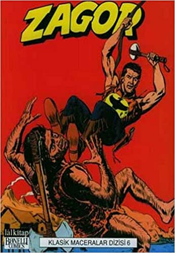 Zagor; Klasik Maceralar Dizisi: 6