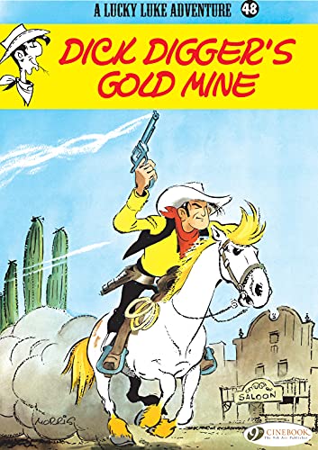 Lucky Luke - Volume 48 - Dick Digger's gold mine